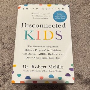 Disconnected Kids by Dr. Robert Melillo - White Multicolor Cover